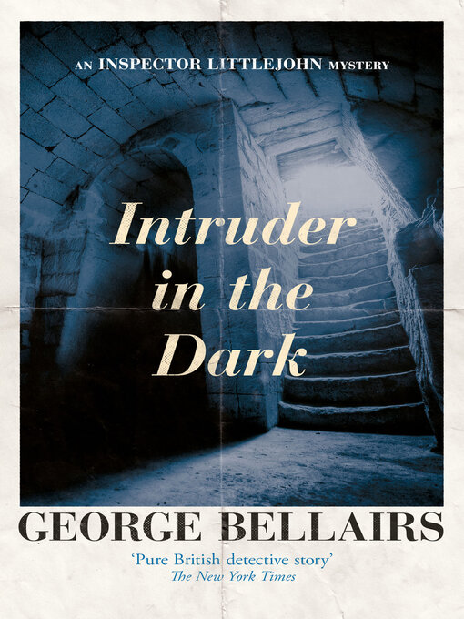 Title details for Intruder in the Dark by George Bellairs - Available